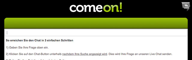 comeon bietet einen guten Live-Chat (aktuell nur englischsprachig)