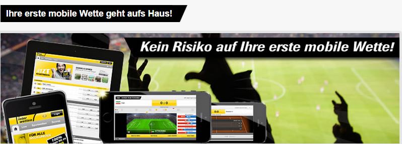 Die erste mobile Wette geht aufs Haus!